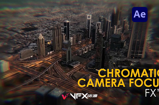 72种摄像机迷幻做梦回忆特效AE预设 Chromatic Camera Focus EffectsAE预设