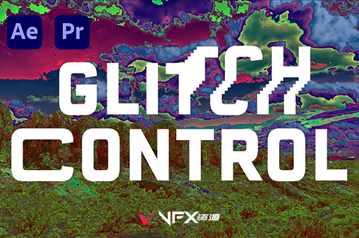 AE/PR插件-故障拉伸置换RGB色散迷幻毛刺效果 Glitch Control V1.0.3 MacAE插件、PR插件