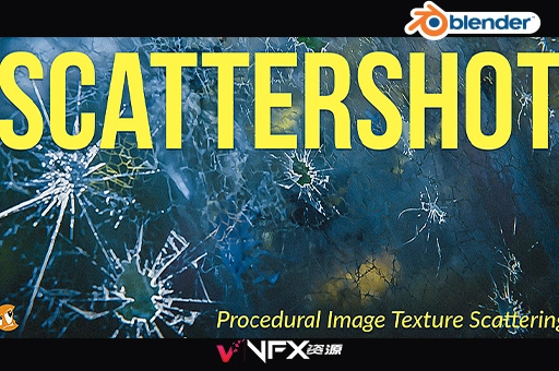 Blender贴图着色融合编辑插件 Scattershot V1.8.1Blender插件