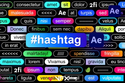 60个灵活创意自适应栏底标签标题动画AE模板 HashtagAE模板、模板