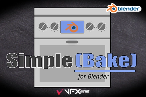 Blender烘焙PBR材质纹理贴图插件 SimpleBake v1.1.8Blender插件