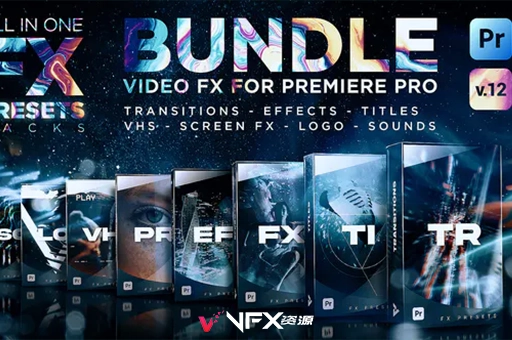 1500种电影效果转场调色预设音效素材PR模板 FX Presets Bundle v12PR模板