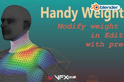 模型权重编辑工具Blender插件 Handy Weight Edit v1.2.2Blender插件