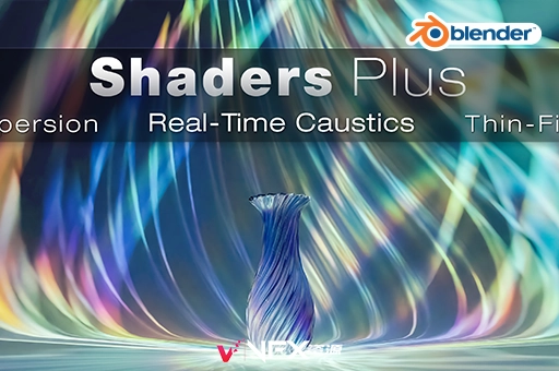 Blender插件-焦散色散玻璃透光特效 Shaders Plus V3 + 使用教程Blender插件