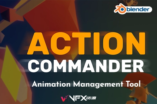 Blender插件-多个动作管理工具 Action Commander – Action Management Tool v1.0.1Blender插件