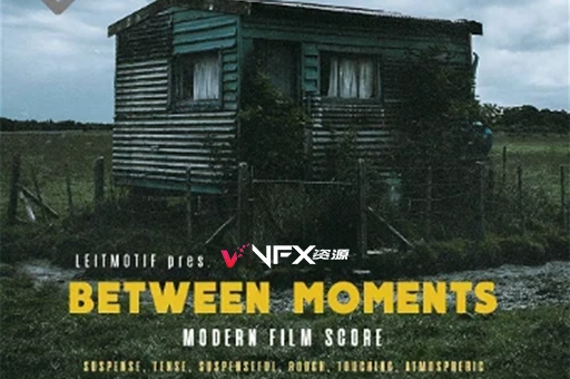 327种励志氛围脉冲旋律现代电影配乐音效素材 Between Moments: Modern Film Score音效素材