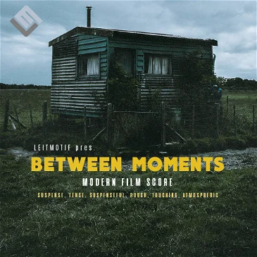 327种励志氛围脉冲旋律现代电影配乐音效素材 Between Moments: Modern Film Score音效素材