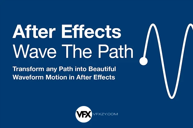 【中文汉化】Wave The Path V1.0.0 Win AE波浪波形路径动画插件