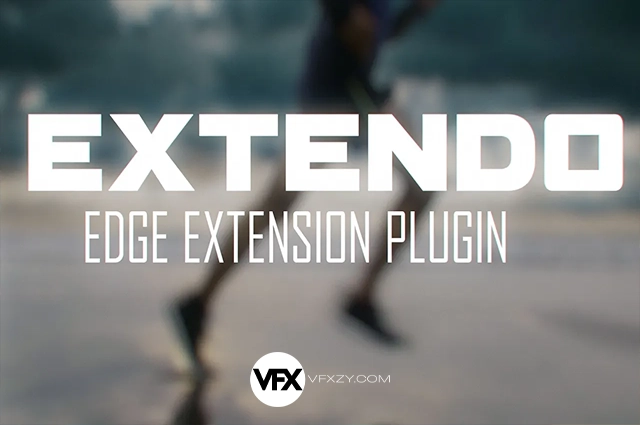 AE插件-边缘扩展修复细节还原工具 Extendo V1.2.0 Win/Mac + 使用教程