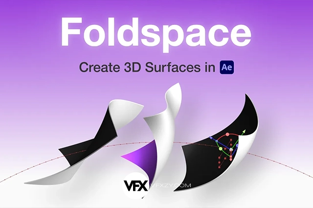 AE插件-3D曲面弯曲动画 Foldspace v1.0.2 Win/Mac + 使用教程